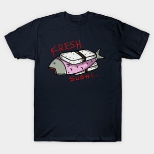 Real fresh sushi T-Shirt